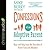 Confessions of an Adoptive Parent: Hope and Help from the Trenches of Foster Care and Adoption