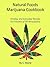 Natural Foods Marijuana Cookbook