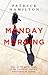 Monday Morning by Patrick Hamilton