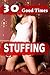 STUFFING (30 Good Times…)