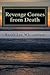 Revenge Comes from Death by Becky Lee Whitehouse