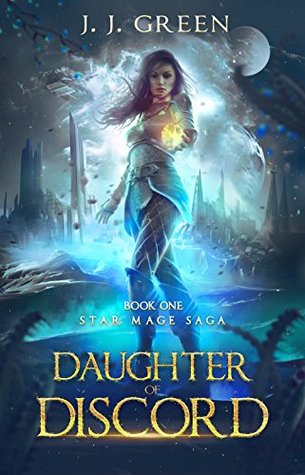 Daughter of Discord (Star Mage Saga, #1)