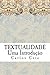 Textualidade: Uma Introdução (Obras Completas) (Portuguese Edition)