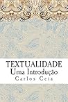 Textualidade: Uma Introdução (Obras Completas) (Portuguese Edition) Textualidade: Uma Introdução (Obras Completas) (Portuguese Edition)
