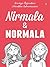 Nirmala and Normala