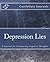 Depression Lies by Castlegate Journals