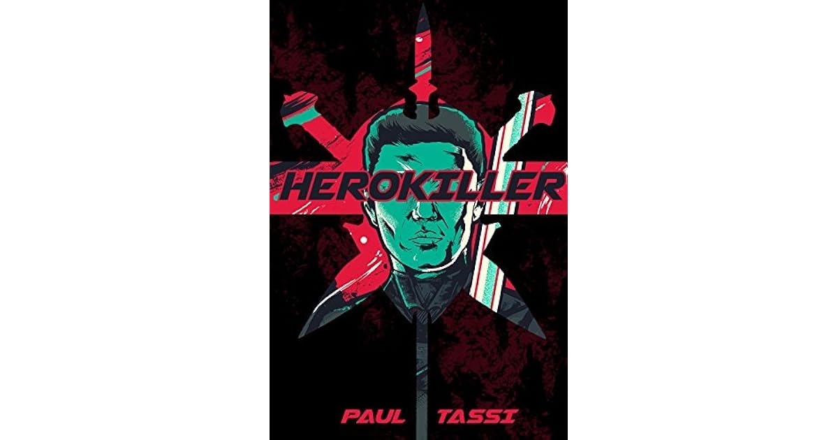 Herokiller by Paul Tassi