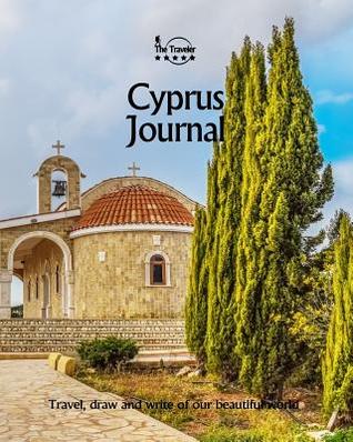 Cyprus Journal: Travel and Write of our Beautiful World (Cyprus Travel Books)
