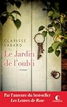 Le jardin de l'oubli by Clarisse Sabard