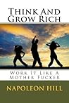 Think and Grow Rich Think and Grow Rich
