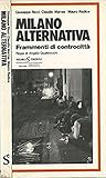 Milano alternativa - Frammenti di controcittà