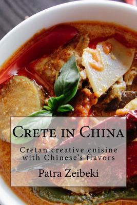 Crete in China: Cretan creative cuisine with chinese flavors EN