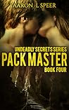 Pack Master by Aaron L. Speer