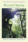 Beyond Spring: Wanderings through Nature