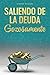 Saliendo de la Deuda Gozosamente by Simone Milasas