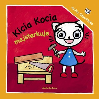 Kicia Kocia majsterkuje (Paperback)