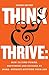 Think and Thrive by James Irvine