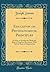 Education on Physiognomical Principles: Or How to Develop the Mind and Body of Youth in Accordance With Various Types of Organisation (Classic Reprint)