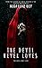 The Devil Never Loves