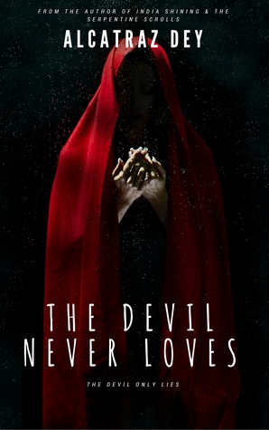 The Devil Never Loves