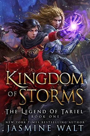 Kingdom of Storms (The Legend of Tariel, #1)