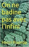 On ne badine pas avec l’Infini (French Edition)