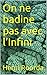 On ne badine pas avec l’Infini (French Edition)