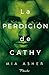 La perdición de Cathy by Mia Asher La perdición de Cathy by Mia Asher