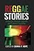 Reggae Stories: Jamaican Mu...