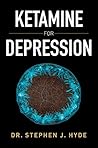 Ketamine for Depr...