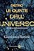 Dietro le quinte dell'universo. Alla ricerca della materia oscura