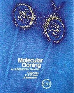 Molecular cloning: A laboratory manual (Spiral-bound)