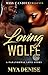 Loving Wolfe (Falling For Wolfe #2)