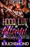 Book cover for Hood Luv In Miami: An African American Urban Fiction Standalone