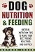 DOG NUTRITION & FEEDING: NA...