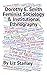 Dorothy E. Smith, Feminist Sociology & Institutional Ethnography by Liz Stanley
