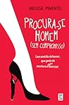 Procura-se Homem by Melissa Pimentel