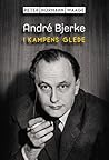 André Bjerke: I k...