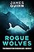 Rogue Wolves (The Redaction...