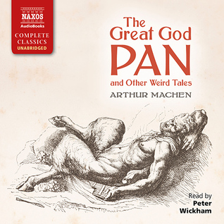 The Great God Pan and Other Weird Tales (Audiobook)
