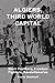 Algiers, Third World Capital: Freedom Fighters, Revolutionaries, Black Panthers