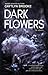Dark Flowers