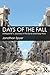 Days of the Fall: A Reporte...