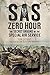 SAS Zero Hour: The Secret Origins of the Special Air Service