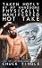 Taken Hotly By My Handsome Physically Manifested Hot Take by Chuck Tingle