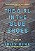 The Girl in the Blue Shoes