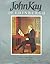 John Kay of Edinburgh: Barber, Miniaturist and Social Commentator, 1742 - 1826