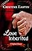 Love Inherited