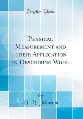 Physical Measurement and Their Application in Describing Wool