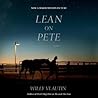 Lean on Pete by Willy Vlautin